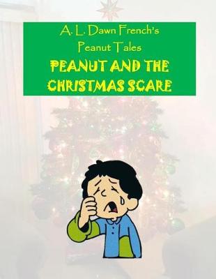Book cover for Peanut and the Christmas Scare