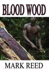 Book cover for Blood Wood