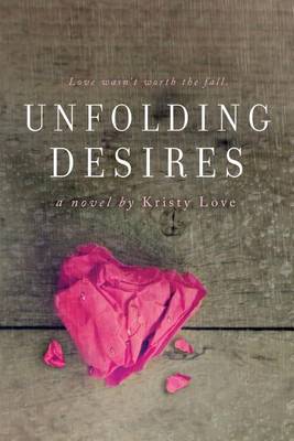 Cover of Unfolding Desires