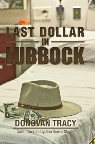 Cover of Last Dollar in Lubbock