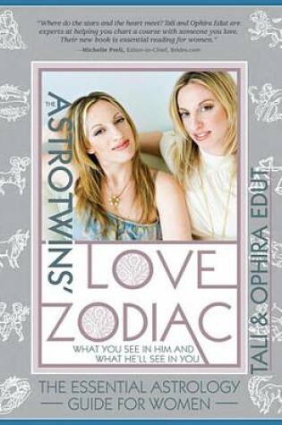 Cover of The Astrotwins' Love Zodiac