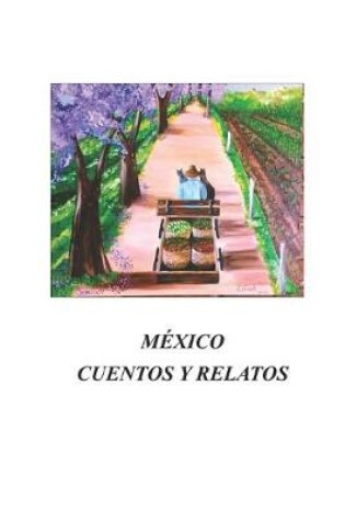 Cover of Mexico Cuentos y Relatos