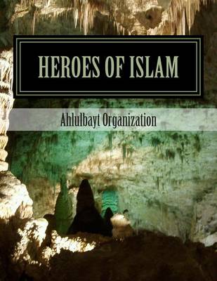 Cover of Heroes of Islam