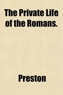 Book cover for The Private Life of the Romans.