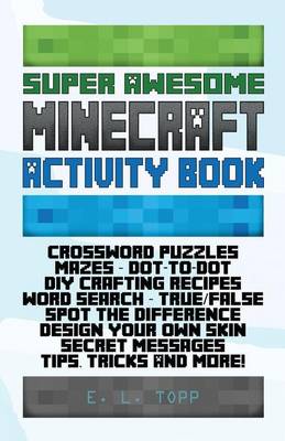 Book cover for Super Awesome Minecraft Activity Book
