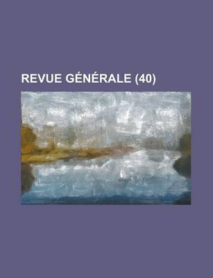 Book cover for Revue Generale (40)