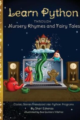 Cover of Learn Python through Nursery Rhymes and Fairy Tales