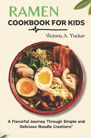 Cover of Ramen Cookbook for Kids