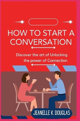 Book cover for How to Start a Conversation