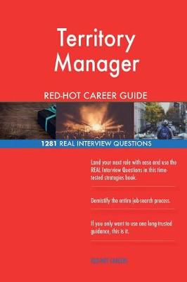 Book cover for Territory Manager Red-Hot Career Guide; 1281 Real Interview Questions