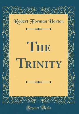 Book cover for The Trinity (Classic Reprint)