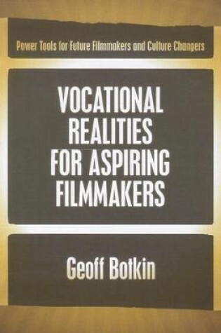 Cover of Vocational Realities for Aspiring Filmmakers