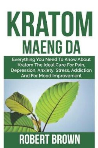 Cover of Kratom Maeng Da