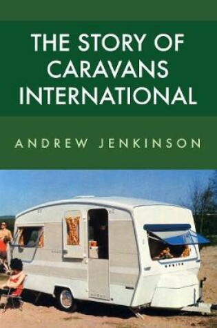 Cover of The Story of Caravans International