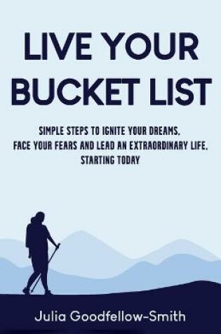 Cover of Live Your Bucket List