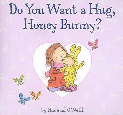 Book cover for Do You Want a Hug, Honey Bunny?