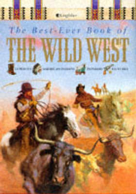 Cover of The Best-ever Book of the Wild West