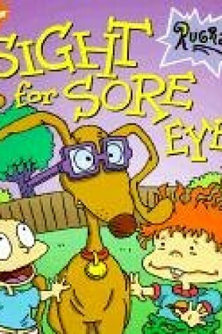 Cover of Sight for Sore Eyes