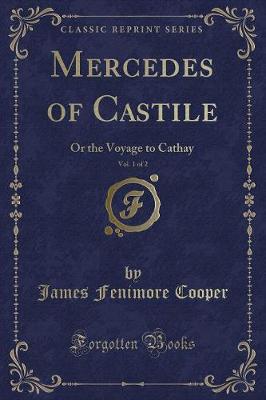 Book cover for Mercedes of Castile, Vol. 1 of 2