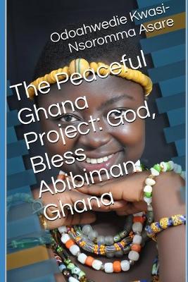 Book cover for The Peaceful Ghana Project