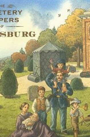 Cover of The Cemetery Keepers of Gettysburg