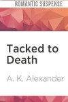 Book cover for Tacked to Death