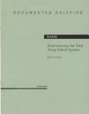 Cover of Restructuring the Total Army School System