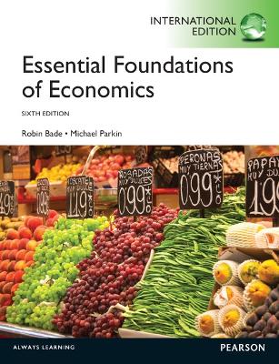 Book cover for MyEconLab with Pearson eText -- Standalone Access Card -- for Essential Foundations of Economics: International Edition