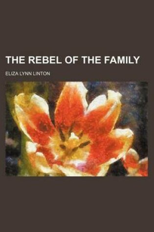 Cover of The Rebel of the Family