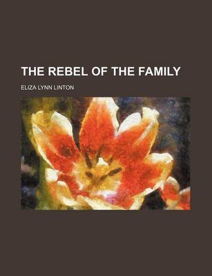 Book cover for The Rebel of the Family