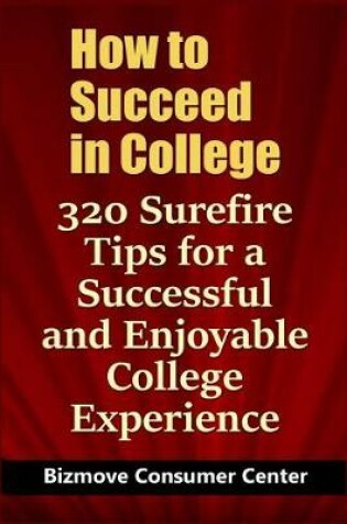 Cover of How to Succeed in College