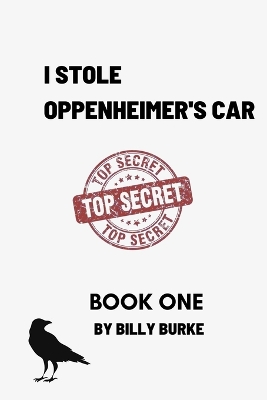 Cover of I Stole Oppenheimer's Car