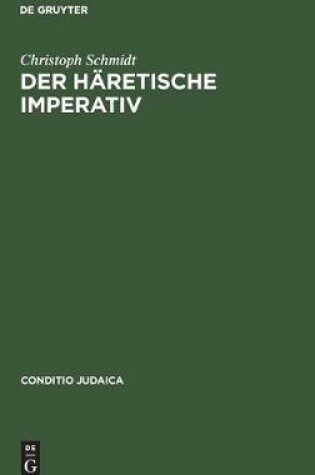 Cover of Der haretische Imperativ