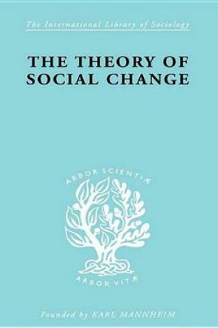 Cover of The Theory of Social Change