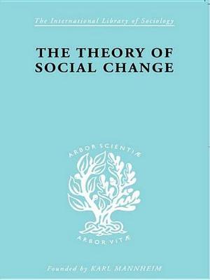 Book cover for The Theory of Social Change