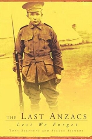 Cover of The Last Anzacs: Lest We Forget