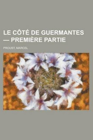 Cover of Le CT de Guermantes - Premire Partie