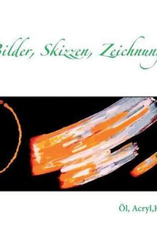 Cover of Bilder, Skizzen, Zeichnungen