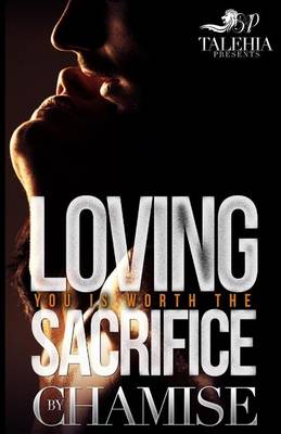 Book cover for Loving You Is Worth the Sacrifice