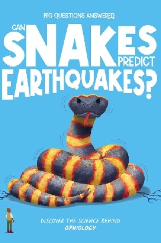 Cover of Can Snakes Predict Earthquakes?