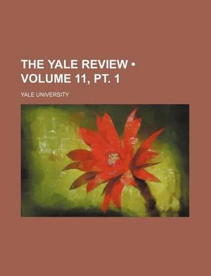 Book cover for The Yale Review (Volume 11, PT. 1)