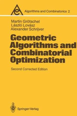 Cover of Geometric Algorithms and Combinatorial Optimization