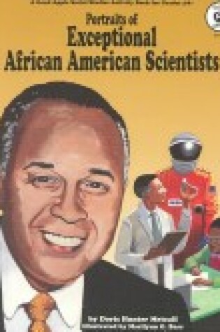 Cover of Portraits of Exceptional African American Scientists