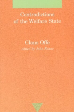 Cover of Offe: Contradictions of the Welfare State (Cloth)