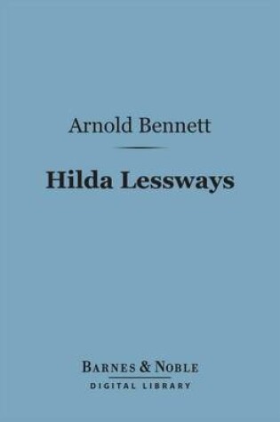 Cover of Hilda Lessways (Barnes & Noble Digital Library)