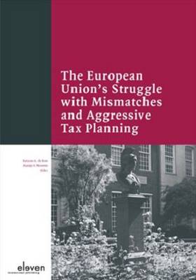 Cover of The European Union's Struggle with Mismatches and Aggressive Tax Planning