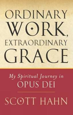 Book cover for Ordinary Work, Extraordinary Grace