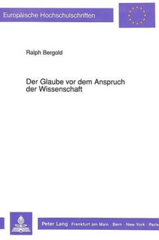 Cover of Der Glaube VOR Dem Anspruch Der Wissenschaft