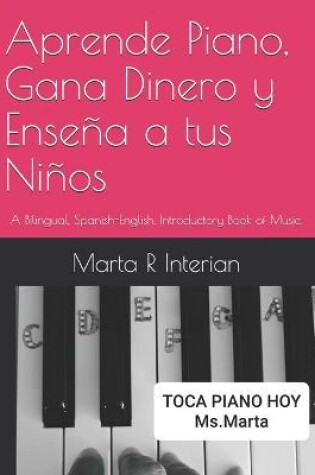 Cover of Aprende Piano, Gana Dinero y Ensena a tus Ninos