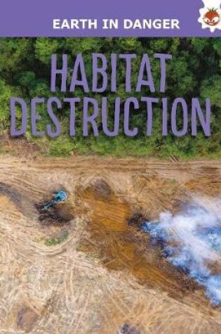 Cover of Habitat Destruction